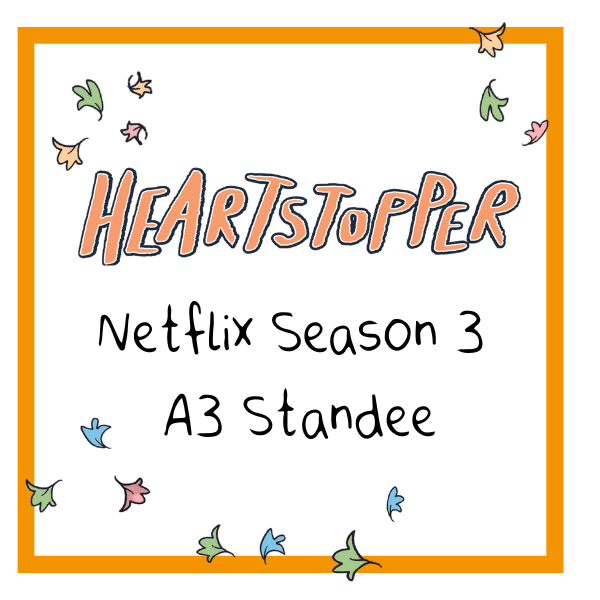 Heartstopper Netflix Season 3 A3 standee