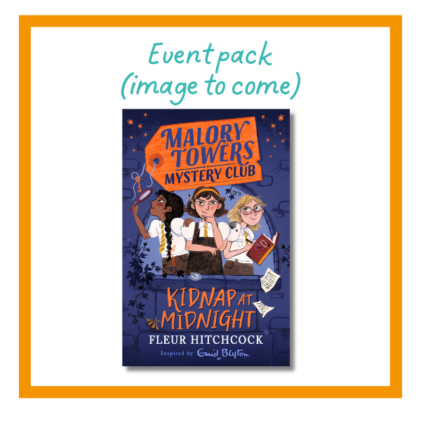 Malory Towers cover on a white background with an orange border, with the text: Event pack (image to come)